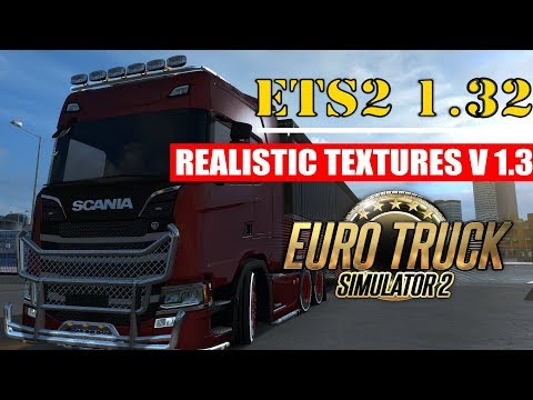 [ETS2 1.32 BETA] MERTCAN KOCAK S500 + REALISTIC TEXTURES V 1.3 [ETS2 4K] French | German