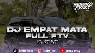 Download lagu DJ EMPAT MATA PLAT KT FULL FTV VIRAL TIKTOK!!! || Remix by : @rendrafvnky  mp3
