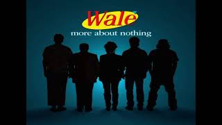 Wale - Black &amp; Gold