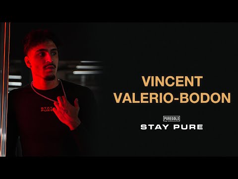 Vincent Valerio-Bodon x Stay Pure | Pure Gold