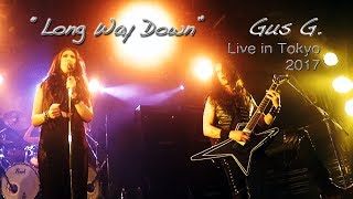 Gus G. -  Long Way Down (feat. Elize Ryd) - Live in Japan 2017