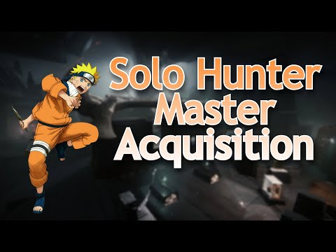 Solo Hunter Master Acquisition