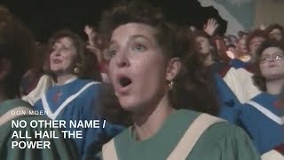 No Other Name - All Hail the Power