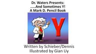 Teaching the Y as a Vowel Rule - "And Sometimes Y" - by Mark D. Pencil