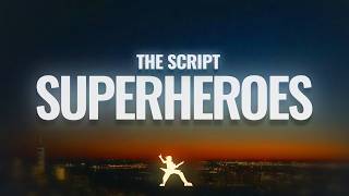 Download lagu The Script - Superheroes (Lyrics) mp3