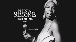 Nina Simone - That's All I Ask (1966)