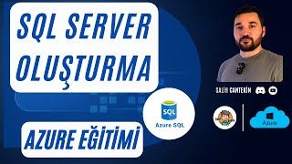 Azure Sql Server Oluşturma ve Konfigürasyon