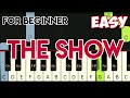 LENKA - THE SHOW | SLOW & EASY PIANO TUTORIAL