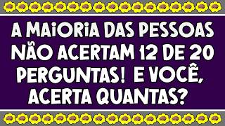 QUIZ CONHECIMENTOS GERAIS DIFÍCIL | 20 PERGUNTAS QUE DEIXAM ATÉ OS MAIS INTELIGENTES PERPLEXOS