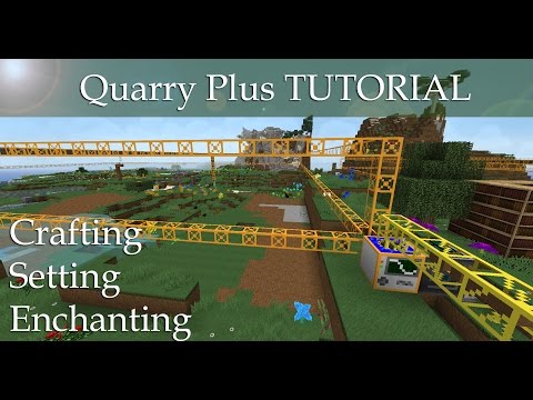 Tutorial: QUARRY PLUS: Crafting / Setting / Enchanting [DEUTSCH]