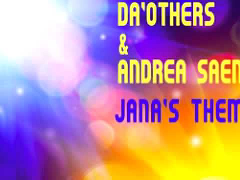 Da'Others & Andrea Saenz 'Jana's Theme' (Original Mix)