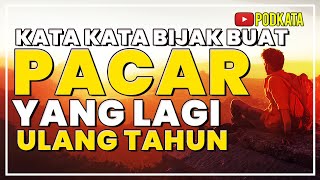 Download lagu KATA KATA UNTUK PACAR YANG ULANG TAHUN AX710 mp3
