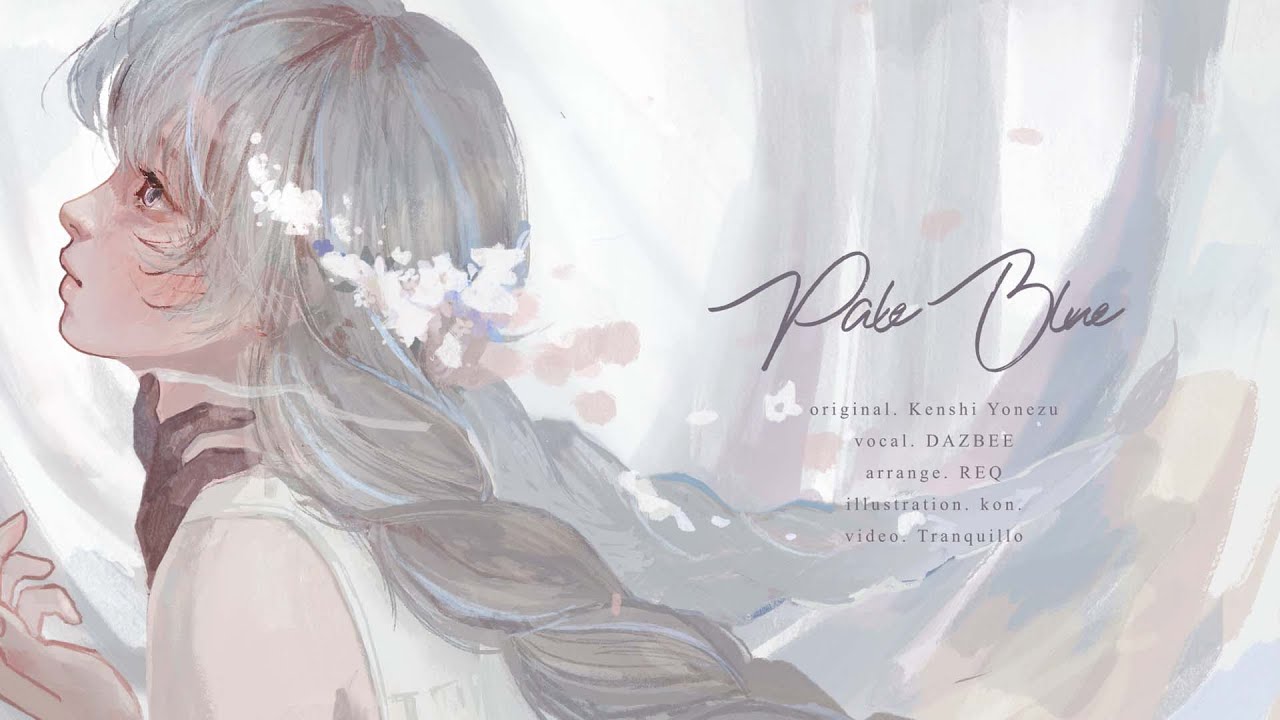 Pale Blue (米津玄師) ／ダズビー COVER