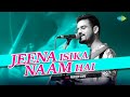 Jeena Isi Ka Naam Hai Praveen Saini Mukesh Cover Song Kisi Ki Muskurahaton Pe