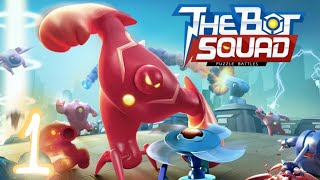 The Bot Squad: Puzzle Battles - Episode 1 [Stage 1-10] "Stealing Their Power Core!"