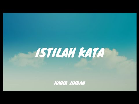 HABIB JINDAN-Istilah kata-(lirik)