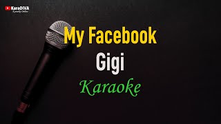 Download lagu Gigi - My Facebook (Karaoke) mp3 Download lagu Gigi - My Facebook (Karaoke) mp3