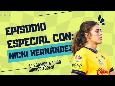 LLEGAMOS A 1000 SEGUIDORES | Episodio Especial ft. Nicki Hernández