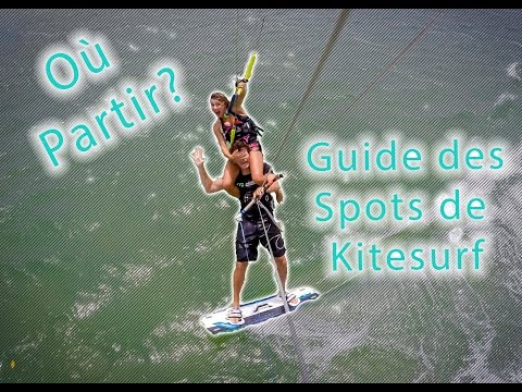 ☆ Ou partir faire du Kitesurf? Le guide des spots ! ☆