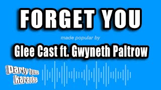 Glee Cast ft. Gwyneth Paltrow - Forget You (Karaoke Version)