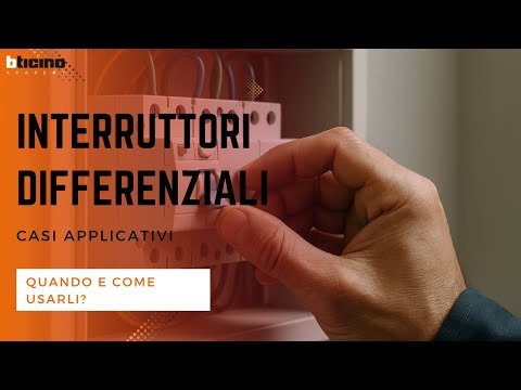 Interruttori: differenziali casi d'uso - BTicino Webinar