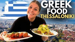 GREEK FOOD Heaven in THESSALONIKI 🇬🇷