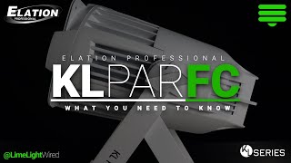 Video thumbnail for Elation Professional KL PAR FC, What You Need To Know by @LimeLightWired