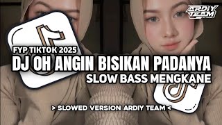 Download lagu DJ OH ANGIN BISIKAN PADANYA KU CINTA DIA VIRAL TIKTOK 2025 • Slowed Reverb Mengkane!!! mp3 Download lagu DJ OH ANGIN BISIKAN PADANYA KU CINTA DIA VIRAL TIKTOK 2025 • Slowed Reverb Mengkane!!! mp3