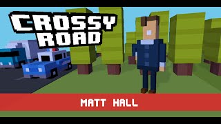 Matt Hall ★ How to Unlock ★ Live Voice Commentary ★ Crossy Road Characters