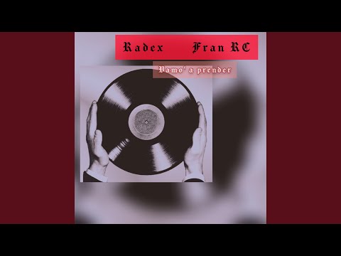 Vamo a' Prender (feat. Fran RC)