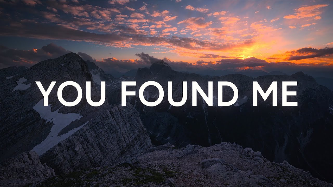 The Place You Found Me