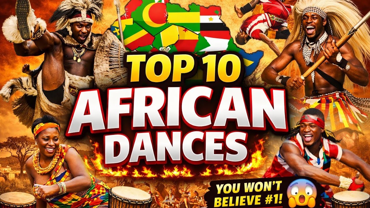 Top 10 African Traditional Cultural Dances 2026 (Must Watch)