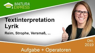 Textinterpretation – Lyrik (Reim, Strophe, Versmaß ...) - Zentralmatura Deutsch Jänner 2019 #21