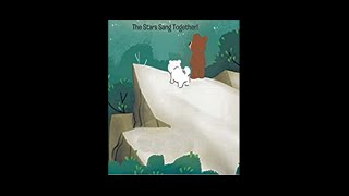 Children&#39;s Book: Bear&#39;s Adventures in Muse Hollow - The Stars Sang Together (AD)