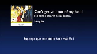 Incognito    Can&#39;t Get You Out Of My Head