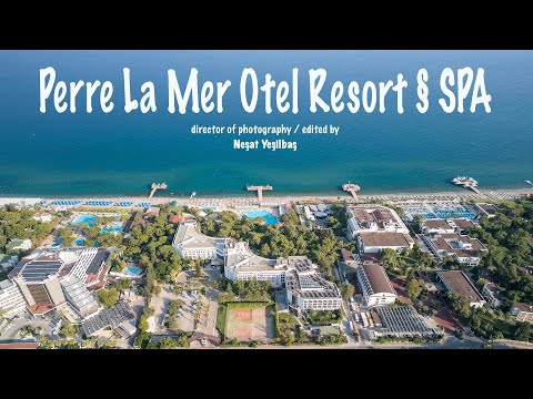 Perre La Mer Otel Resort & SPA - Antalya / Kemer