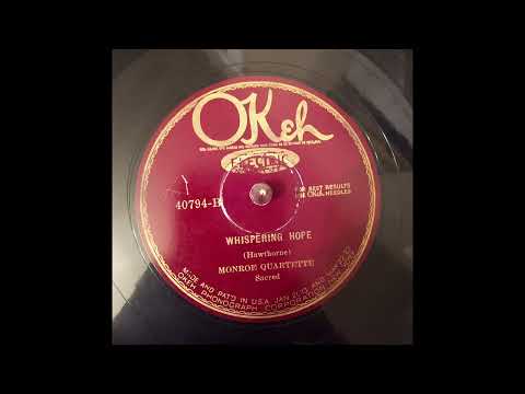 Whispering Hope - Monroe Quartette (1927)