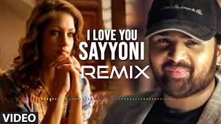 I LOVE YOU SAYYONI REMIX