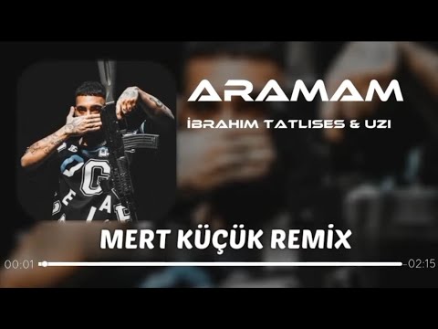 İbrahim Tatlıses & Uzi - Aramam / Mix