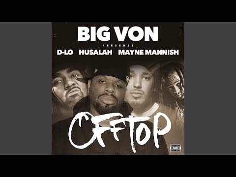 Off Top (feat. D-Lo, Husalah & Mayne Mannish)