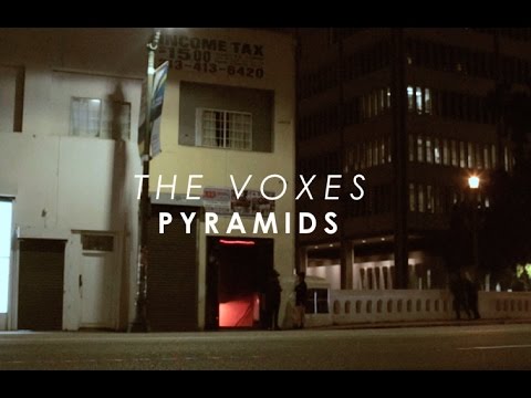 THE VOXES - PYRAMIDS