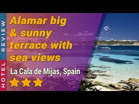 Alamar big & sunny terrace with sea views hotel review | Hotels in La Cala de Mijas | Spain Hotels