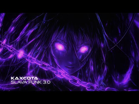 KAXCOTA - SLAVA FUNK 3.0 | OFFICIAL MUSIC VIDEO