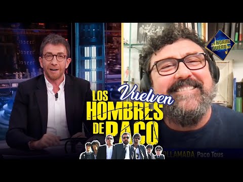 ¡EXCLUSIVA! Paco Tous anuncia el regreso de 'Los Hombres de Paco' - El Hormiguero