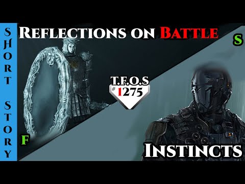 (Fixed) Reddit Story |  Reflections on Battle & Instincts  | HFY | Humans Are Space Orcs 1275