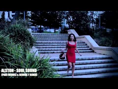Alston - Soul Sound (Paul Mendez & George F Remix) - Spinnin Star Music (Official Youtube Video)