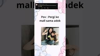 Download lagu Pov : pergi ke mall sama adik #pov #aestetic #fyp #shors. maaf lama g up mp3