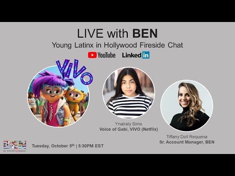 LIVE with BEN: Latinx in Hollywood - Fireside Chat with Ynairaly Simo