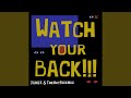 Watch Your Back