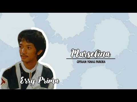 Marselina - Erry Prima